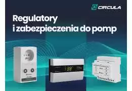 Regulatory i zabezpieczenia dla pomp obiegowych