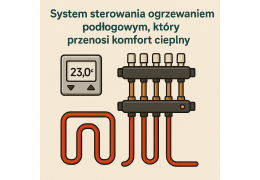 System sterowania ogrzewaniem podłogowym, który przenosi komfort cieplny
